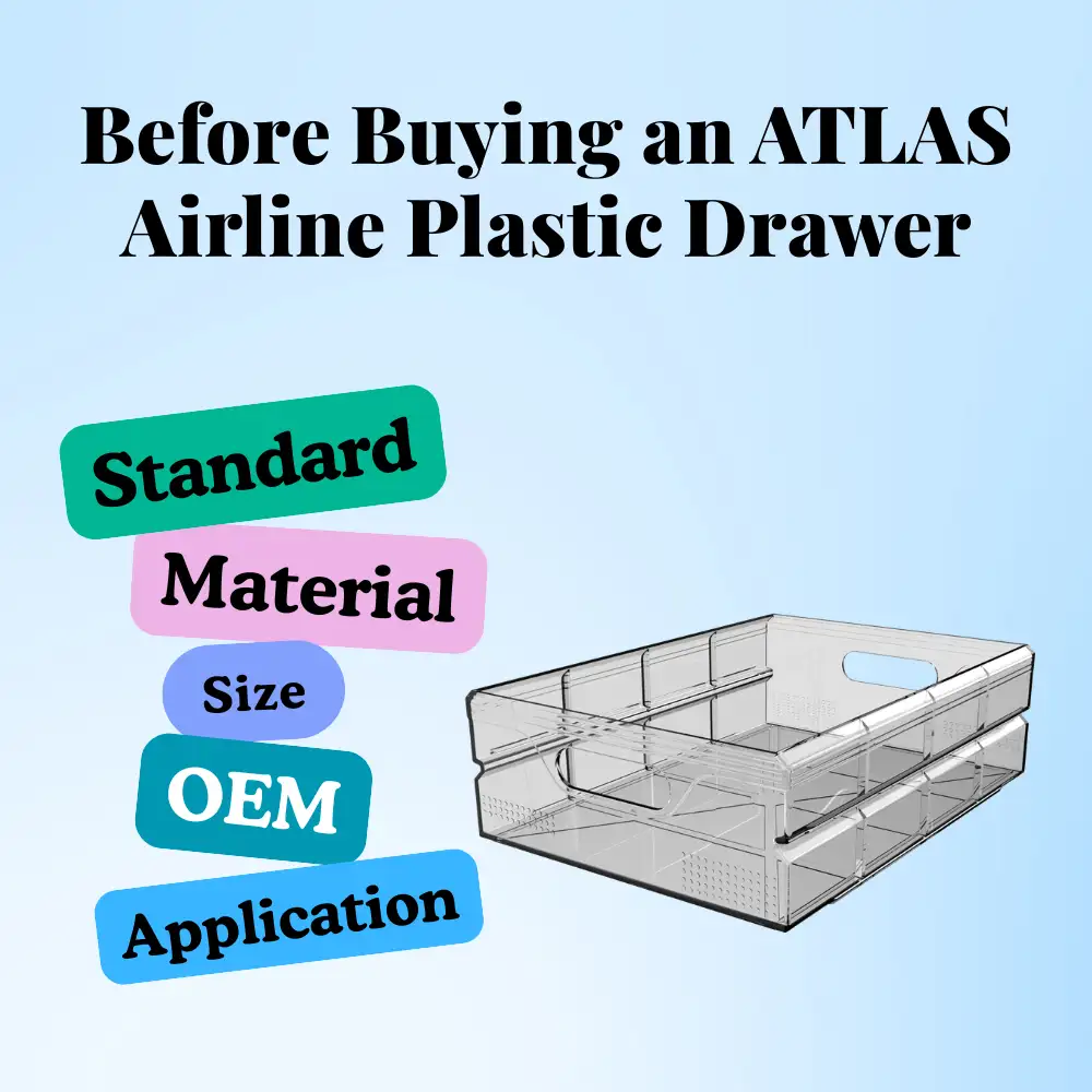 checklist before buying an ATLAS standard airline plastic drawer
